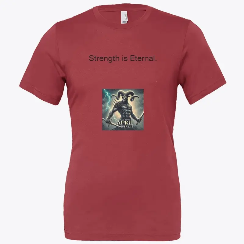 "Eternal Strength: April Warriors"